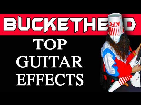 Thumbnail for What Effects Does Buckethead use -  Buckethead Equipment by Buckethead