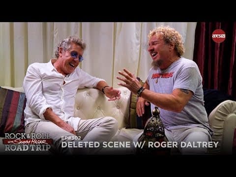 Thumbnail for Rock & Roll Road Trip Episode 302 Deleted Scenes w/ Roger Daltrey by Roger Daltrey