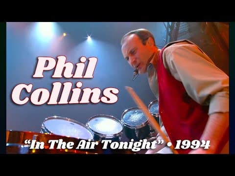 Thumbnail for Phil Collins • “In The Air Tonight” • 1994 [Reelin' In The Years Archive] by Phil Collins