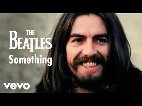 Thumbnail for The Beatles - The Beatles - Something (Official Music Video) [Remastered 2015] by George Harrison