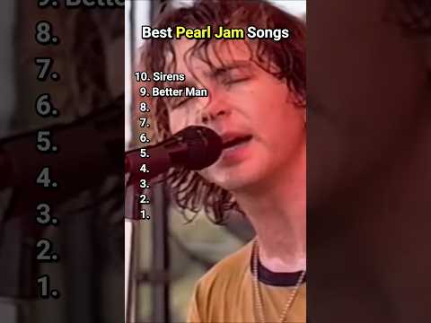 Thumbnail for Top 10 Best Pearl Jam Songs #pearljam #top10 #bestsongs #bestmusic by Pearl Jam