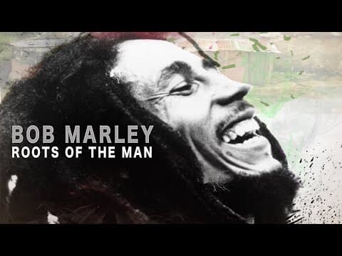 Thumbnail for Bob Marley: Roots of the Man | Full Bob Marley Documentary | Reggae | Inside the Music by Bob Marley
