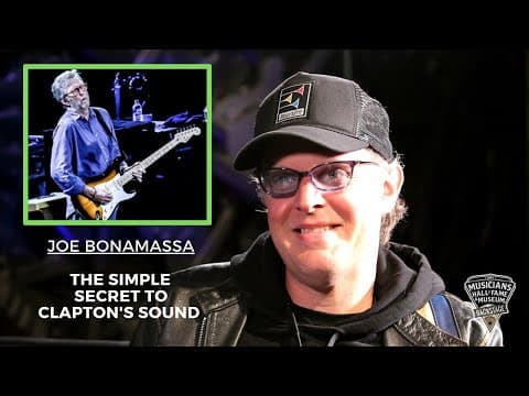 Thumbnail for Joe Bonamassa on the Simple Secret to Clapton's Sound by Eric Clapton