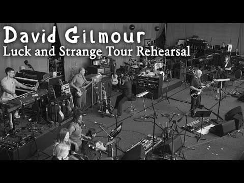 Thumbnail for David Gilmour - Luck and Strange Tour Rehearsal (Live) by Pink Floyd