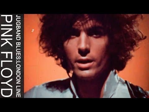 Thumbnail for Pink Floyd - Jugband Blues (London Line Promo Video, 1967 London) by Pink Floyd