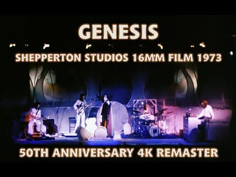 Thumbnail for Genesis Shepperton Studios Live 1973 16mm Film - 50th Anniversary Remaster (4K) by Genesis