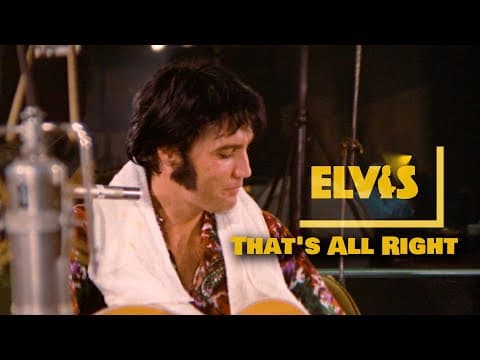 Thumbnail for ELVIS PRESLEY - That's All Right (Rehearsal 1970) 4K by Elvis Presley